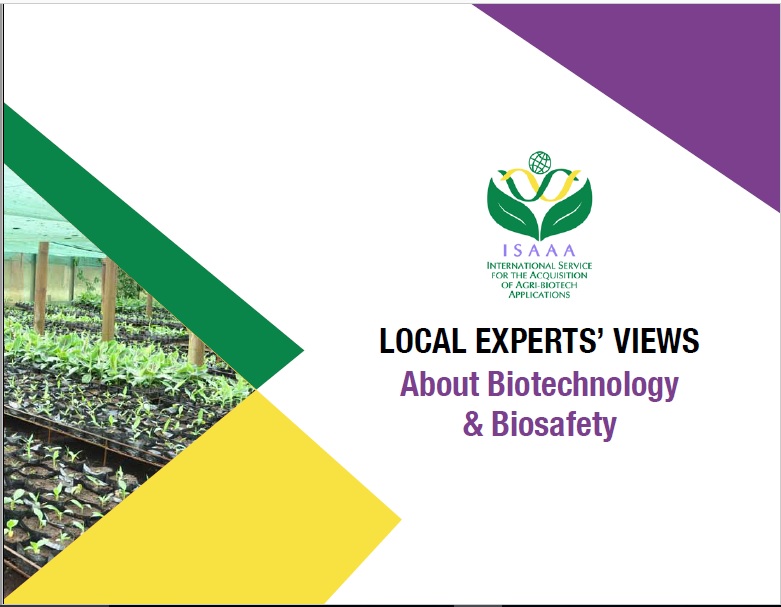 Experts Views about Biotechnology and Biosafety